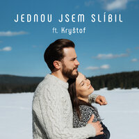 Jednou jsem slíbil - Lipo & Krystof