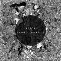 Largo - Alfoa & Fernando Ferreyra