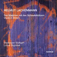 Das Mädchen mit den Schwefelhölzern: Take Me with You - Staatsorchester Stuttgart & Lothar Zagrosek & Salome Kammer & Sarah Leonard & Tomoko Hemmi & Mayumi Miyata