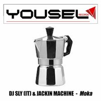 Moka - Dj Sly (IT) & Jackin Machine