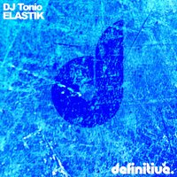 Elastik - DJ Tonio