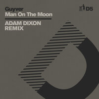 Man On The Moon - Guyver & Adam Dixon