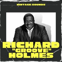 Jeannine - Richard "Groove" Holmes