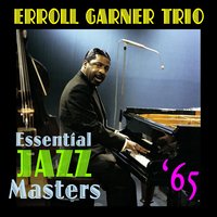 Once In A While - Erroll Garner Trio