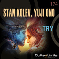 Try - Stan Kolev & Yuji Ono