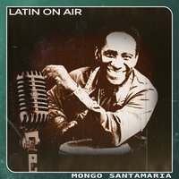 Dulce Sueño - Mongo Santamaria