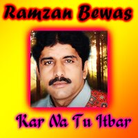 Assan Log Naseeba Wale Hain - Ramzan Bewas