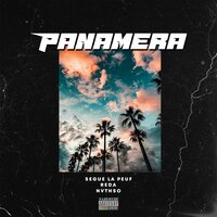 Panamera - Ségué la Peuf & Reda & Nvthso