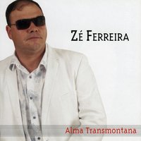 Voltei a Trás-Os-Montes - Ze Ferreira