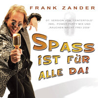 Spass ist für alle da (Centerfold) - Frank Zander