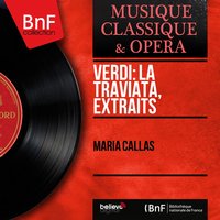 La traviata, Act II, Scene 1: De' miei bollenti spiriti - Orchestra Sinfonica della RAI di Torino & Джузеппе Верди