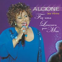 Você me vira a cabeça (Me tira do sério) - Alcione