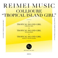 Tropical Island Girl - Collioure & Nosak