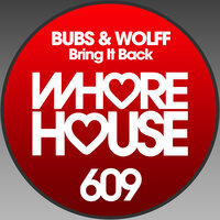 Bring It Back - Wolff & Bubs