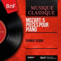 Fantasy No. 1 with Fugue in C Major, K. 394 - György Sebők & Вольфганг Амадей Моцарт