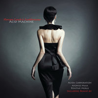 Acid Machine - Florian Tyack & Funkbrainer & Florian Tyack, Funkbrainer