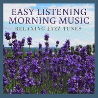 Tea from Ceylon - Easy Listening Morning Music