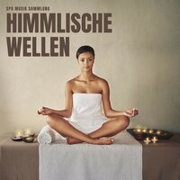 Goldene Tempel Stille - Spa Musik Sammlung