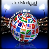 International Party Night - Jim Marlaud & MCS