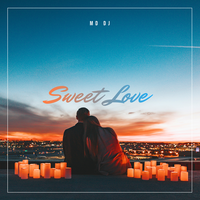 Sweet Love - MD Dj