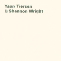 While you Sleep - Yann Tiersen & Shannon Wright