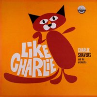 In the Still of the Night - Charlie Shavers
