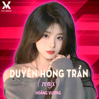 Duyên Hồng Trần - Hoàng Vương & Huy Pt