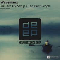 You Are My Setup - Wavemanx & Ann Boiko