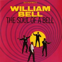 Do Right Woman - Do Right Man - William Bell