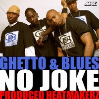 No Joke - Ghetto