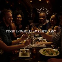 Dîner avec ma famille – Humeur parfaite - Restaurant Jazz Sensation