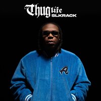Thug Life - SLkrack