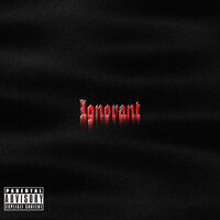 Ignorant - PHONKMESSIAH