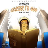 Closer To God - Infamous Kaboo