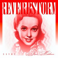 Reverbstorm (Radio) - Britton & Butterworth & Jessie Matthews