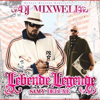 Tourstop - DJ Mixwell & Samy Deluxe