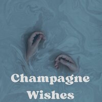 Champagne Wonders - LOUIS NURSE