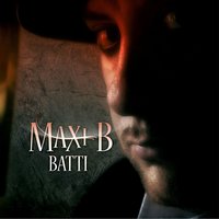 Batti - Maxi B