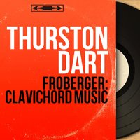 Partita in D Major, FbWV 620 "Méditation sur ma mort future": Allemande - Thurston Dart