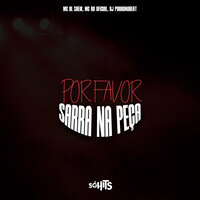 Por Favor Sarra Na Peça - MC BL SHEIK OFC & DJ PDRÃONOBEAT & MC RD OFICIAL