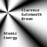 Justice Blues - Clarence "Gatemouth" Brown