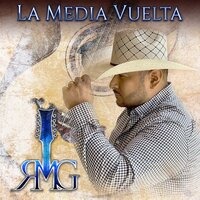La Media Vuelta - RMG
