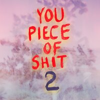 Happy Birthday, You Piece of Shit - Netherfriends