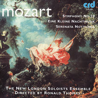 Mozart, Eine Kleine Nachtmusik K.V.525: Allegro - Ronald Thomas & The New London Soloists Ensemble & Вольфганг Амадей Моцарт