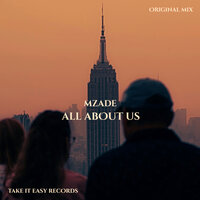 All About Us - Mzade