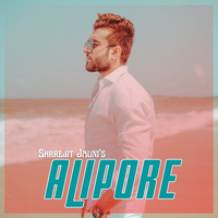 Alipore - abhishek Singh & Shrrejit Jauni