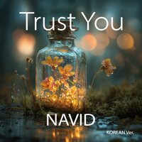 Trust You - NAVID