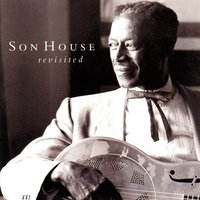 Motherless Children - Son House
