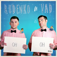 Oh Oh - Leonid Rudenko