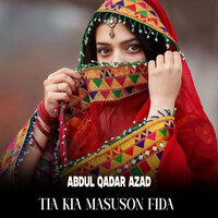 Tia Kia Masuson Fida - Abdul Qadar Azad